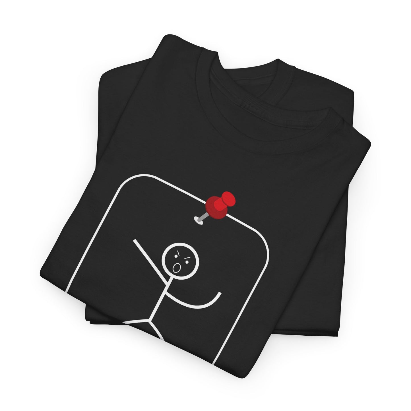 Im Under a Tack! Funny T-Shirt