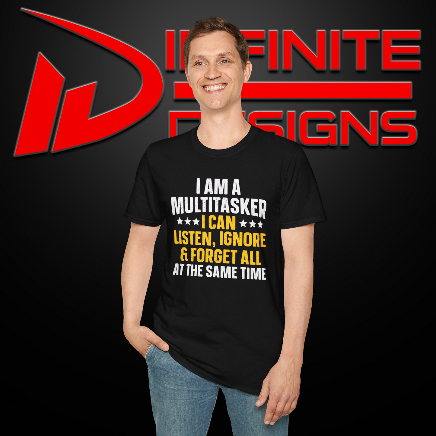 Sarcastic I'm A Multitasker T-Shirt